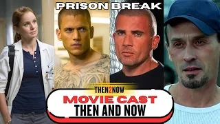 prison break cast then now u0026 in real life