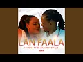 Lagu Lan Faala