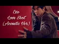 Download Lagu EXO “Love Shot” (Acoustic ver. with vocals)