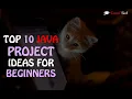 Top 10 Best Java Project Ideas For Beginners Java Opensource Projects for Beginners to get hired