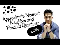 Approximate Nearest Neighbor and Product Quantizer for k-Nearest Neighbor Embeddings Search