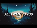 Lagu @Rebzyyx - ALL I WANT IS YOU (lyrics) slowed