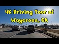 4K Driving Tour of Waycross GA