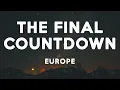 Download Lagu Europe - The Final Countdown (Lyrics)