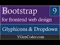 Bootstrap Components Glyphicons and Dropdown