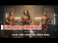 Lagu Simpang limo ninggal janji - Rock Dangdut version | Cover by selera beda