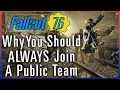 Why You Should JOIN A Public Team In Fallout 76