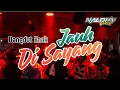 Lagu Goyang Dangdut - Jauh Di Sayang - Naldhy Remix