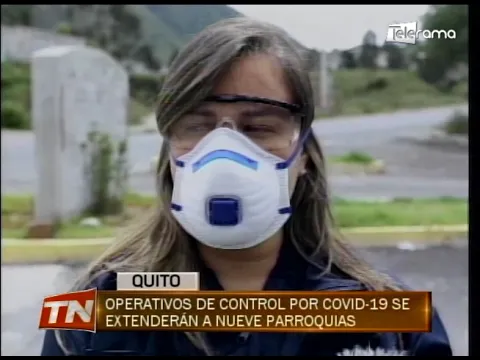 Operativos de control por covid-19 se extenderán a nueve parroquias