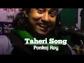 Download Lagu Ponkoj Roy - Taheri Song 2021 | Dance Mix