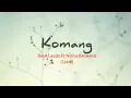 Download Lagu Komang | Raim Laode Feat Novia Bachmid || (Lirik)