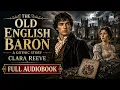 🏰 The Old English Baron: A Gothic Tale of Honor and Mystery 👻📜
