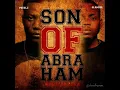 Download Lagu Pheelz Ft. Olamide – Son Of Abraham (Official Lyric Video)