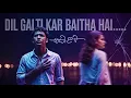Download Lagu “DIL GALTI KAR BAITHA HAI”II Song II The Song Gallery