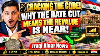CRACKING THE CODE! Why the Rate Cut Means the Revalue is Near! – Iraqi Dinar News