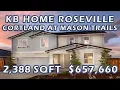 KB Home Roseville Cortland at Mason Trails 2388 sqft 657 660 Sacramento Real Estate Model Home