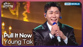 Young Tak - Pull It Now [Open Concert : EP.1592] | KBS KOREA 261004