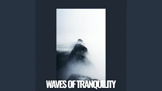 Waves Of Tranquility 
