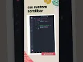 HTML CSS Tricks Css Custom Scrollbar