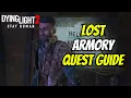 Lost Armory Quest Guide For Dying Light 2
