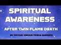 Spiritual Awakenings After Your Twin Flame Dies