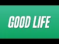 Download Lagu ZHU - Good Life (Lyrics)