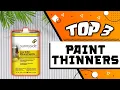 Best Paint Thinners for Any Job