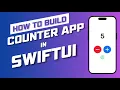 Build a counter app for iPhone using SwiftUI