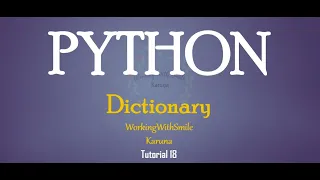 Tutorial 18 Dictionaries in Python Programming Language