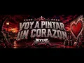 VOY A PINTAR UN CORAZON 2k26 - EDITADA VAZQUEZ LIMPIA 