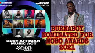 burna boy nominated for the best african act at the mobo awards 2021