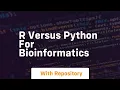 R versus python for bioinformatics