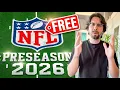 How to Watch EVERY 2026 NFL Preseason Game FOR FREE