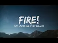 Alan Walker - Fire! feat. YUQI ((G)I-DLE), JVKE (Lyrics)