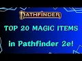 Top 20 low level Magic Items in Pathfinder 2e
