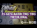 Download Lagu DJ SAYA MASIH TING TING TIKTOK VIRAL || DJ TERBARU 2021