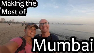 Making the Most of Mumbai | More Places to visit in Mumbai (S. India Ep 20)