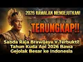 Download Lagu Sabda Raja Brawijaya V Terbukti! Tahun Kuda Api 2026 Bawa Gejolak Besar ke Indonesia MP3