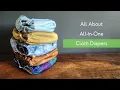 All About All-in-One Cloth Diapers Pros Cons Mini Reviews My Favorites