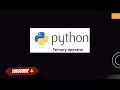 Ternary operator in python