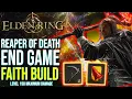 Elden Ring - Updated LVL 150 FAITH BUILD Reaper Of Death Elden Ring Best Builds for End Game