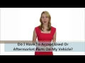 Do I Have To Accept Used Parts On My Vehicle
