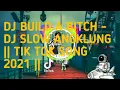 Download Lagu DJ BUILD A BITCH - DJ SLOW ANGKLUNG  || TIK TOK SONG 2021 ||