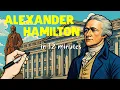 Alexander Hamilton The Immigrant Who Built America Full Biography