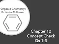 Chapter 12 Concept Check Qs1-3 IR Spectroscopy