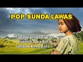Download Lagu POP SUNDA LAWAS || LAGU POP SUNDA