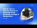 Day 29 How to Connect Node js to MongoDB Using MongoDB Package MongoClient