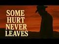 Lagu Some Hurt Never Leaves – The Wandering Cowboy | Country Ballad | Heartbreak, Memory \u0026 Survival