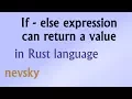 if-else Statement in Rust can Return a Value - Rust language tutorial