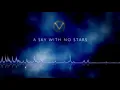 Vodka - A Sky With No Stars